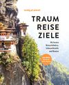TRAUMREISEZIELE, Lonely Planet: Lonely Planet Bildband