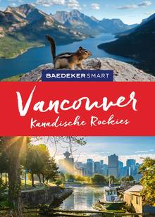 Vancouver & Kanadische Rockies, Baedeker SMART Reiseführer