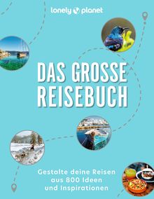  Bildband Das große Reisebuch, Lonely Planet Bildband