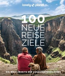 100 neue Reiseziele, Lonely Planet Bildband