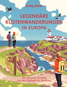 Lonely Planet Legendäre Küstenwanderungen in Europa