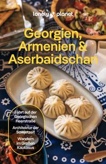 Georgien, Armenien & Aserbaidschan, Lonely Planet Reiseführer